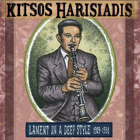Kitsos Harisiadis - Lament in a Deep Style 1929-1931 (LP) - Art Noise Kitsos Harisiadis - Lament in a Deep Style 1929-1931 (LP) Art Noise Music Records art-noise.myshopify.com kitsos-harisiadis-lament-in-a-deep-style-1929-1931-lp