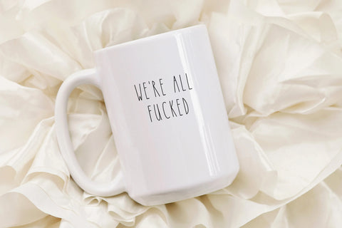 We're all fucked Creativien product_type art-noise.myshopify.com were-all-fucked We're all fucked Creativien  art-noise.myshopify.com were-all-fucked