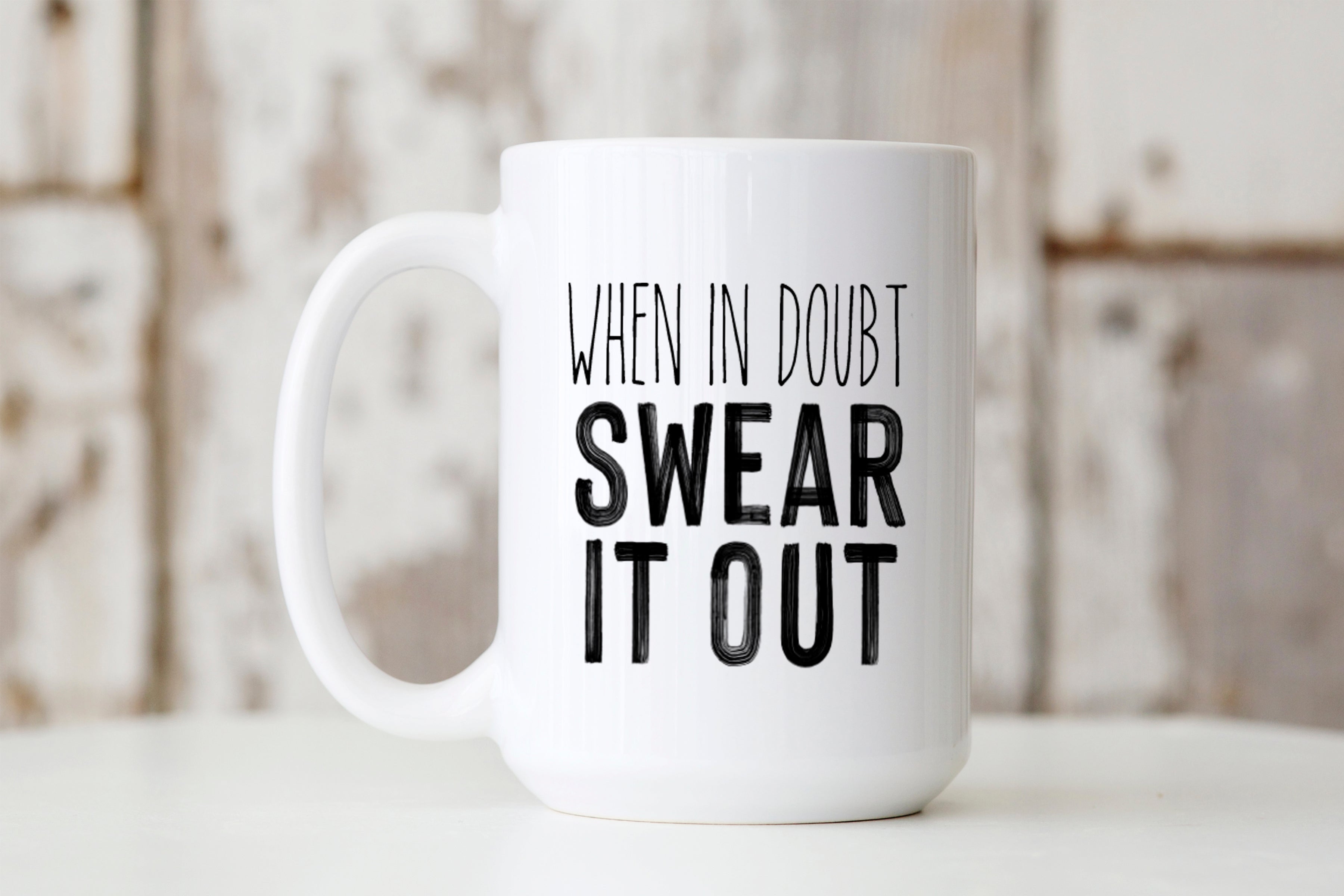 when in doubt, swear it out