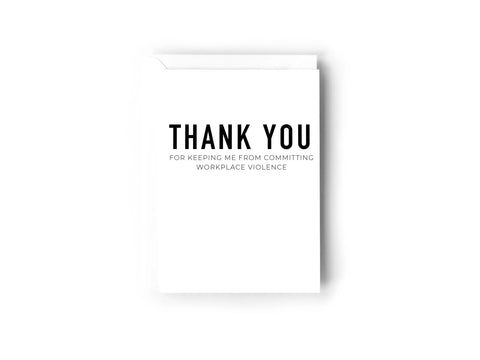 Thank you for keeping me from committing workplace violence Creativien product_type art-noise.myshopify.com thank-you-for-keeping-me-from-committing-workplace-violence Thank you for keeping me from committing workplace violence Creativien  art-noise.myshopify.com thank-you-for-keeping-me-from-committing-workplace-violence