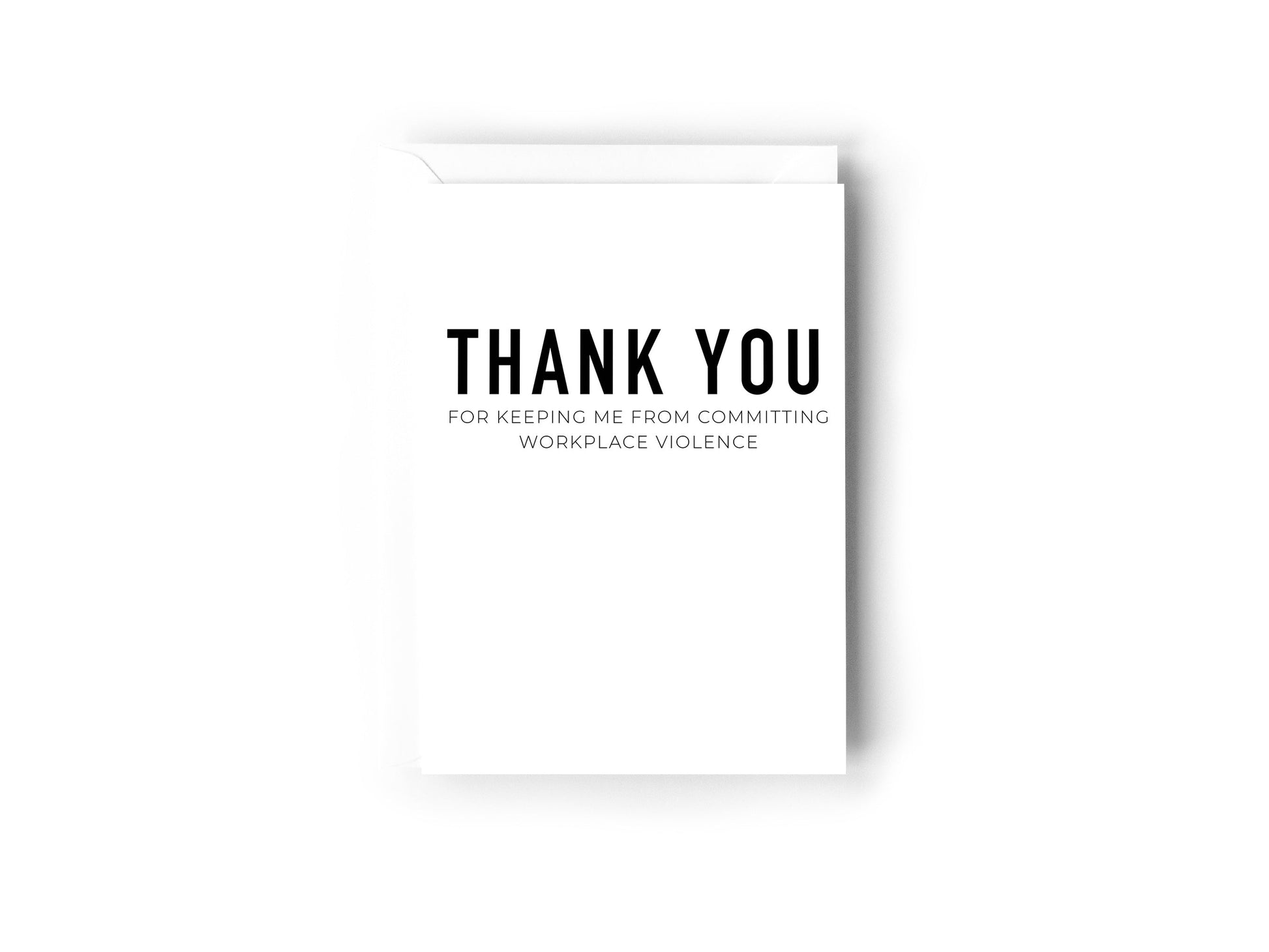 Thank you for keeping me from committing workplace violence Creativien product_type art-noise.myshopify.com thank-you-for-keeping-me-from-committing-workplace-violence