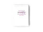 You're way less wrinkly than I figured you'd be by now Creativien product_type art-noise.myshopify.com youre-way-less-wrinkly-than-i-figured-youd-be-by-now