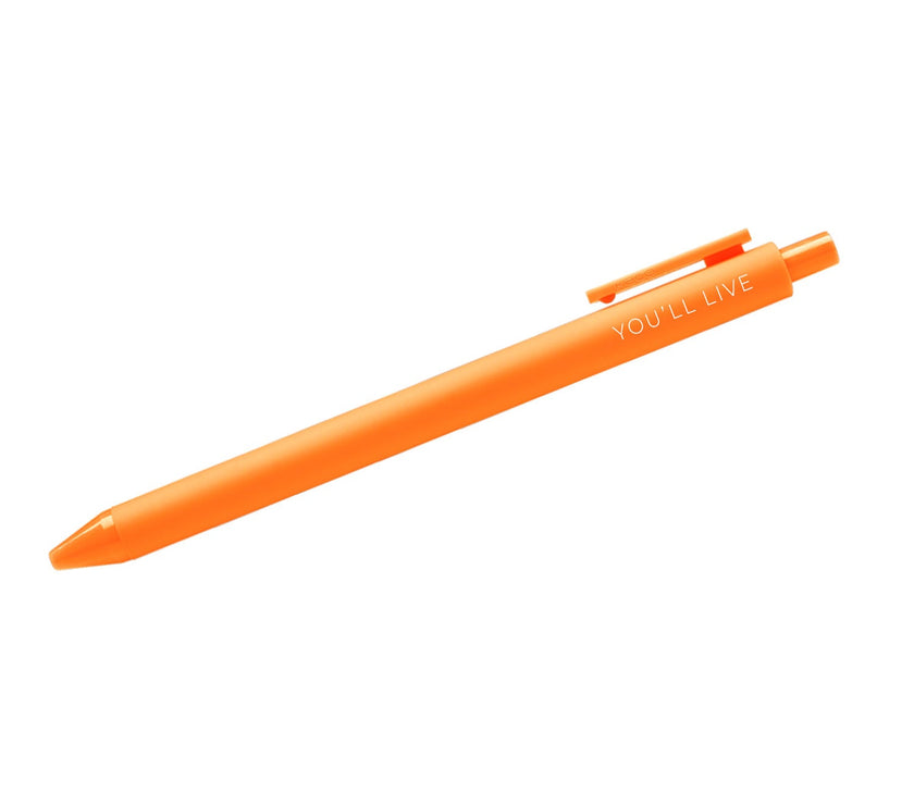 You'll live pen
