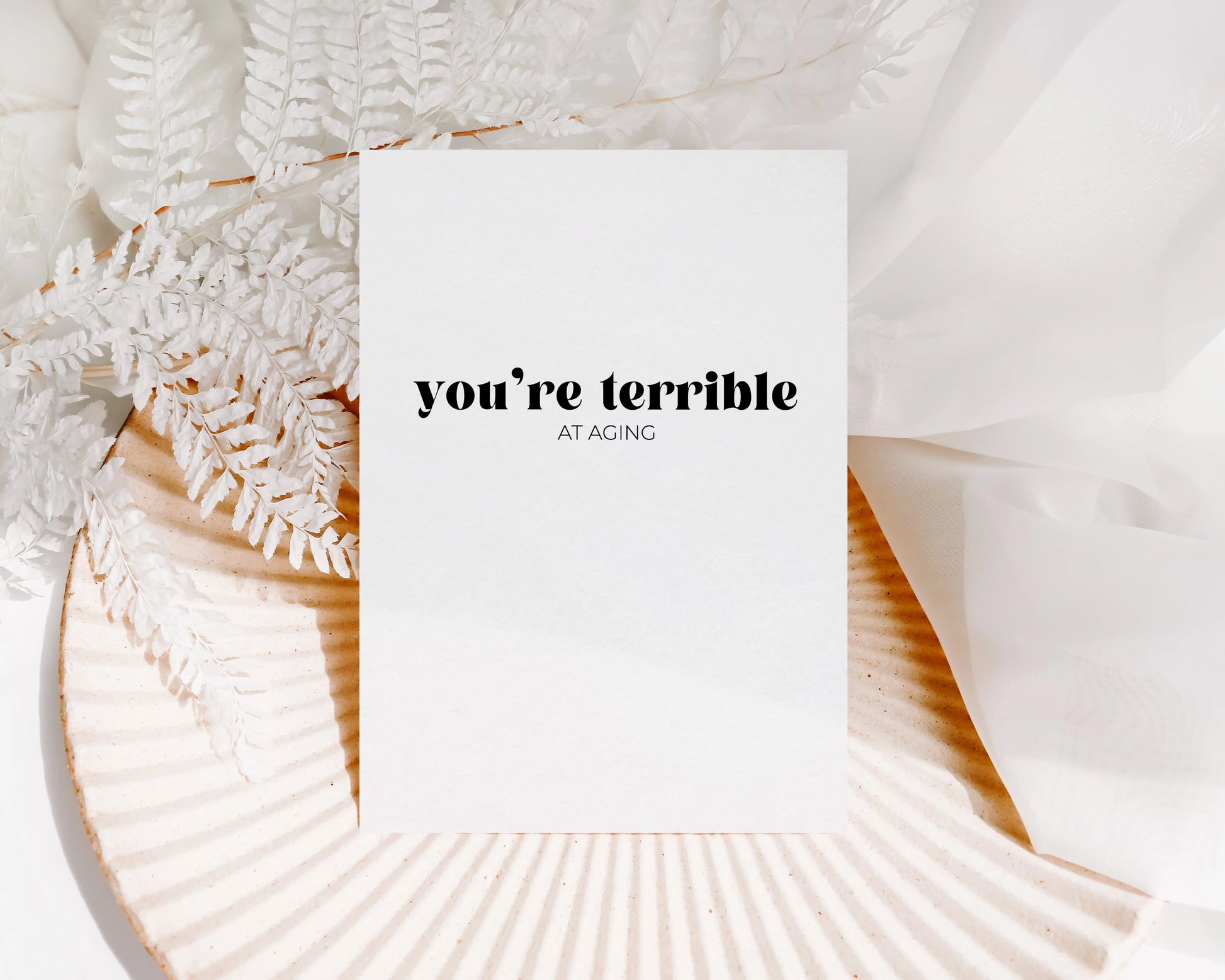 You're terrible at aging Creativien product_type art-noise.myshopify.com youre-terrible-at-aging You're terrible at aging Creativien  art-noise.myshopify.com youre-terrible-at-aging