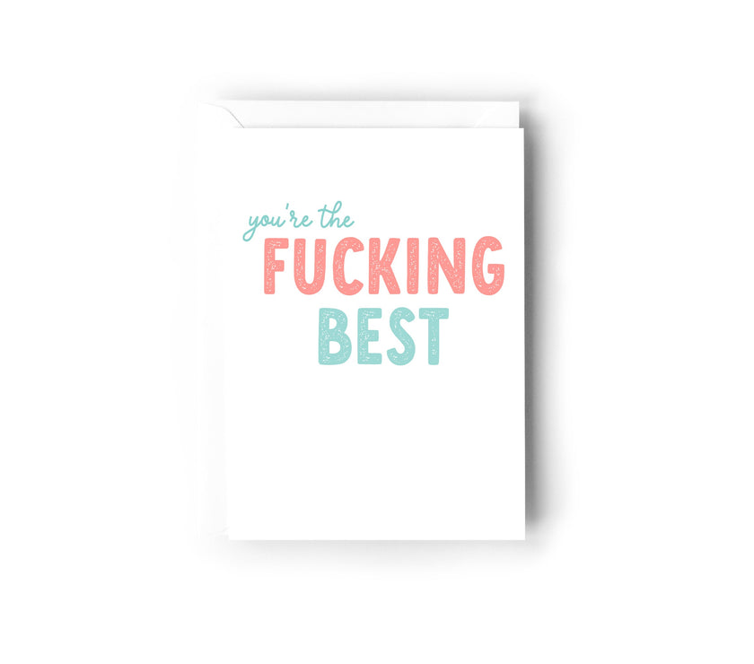 You're the Fucking Best