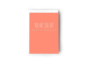 YOU ARE STILL HOT, IT JUST COMES IN FLASHES NOW Creativien product_type art-noise.myshopify.com you-are-still-hot-it-just-comes-in-flashes-now YOU ARE STILL HOT, IT JUST COMES IN FLASHES NOW Creativien  art-noise.myshopify.com you-are-still-hot-it-just-comes-in-flashes-now
