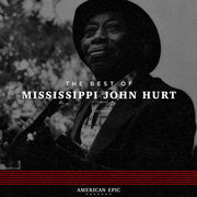 Mississippi John Hurt - American Epic: The Best of Mississippi John Hurt - LP - TMR459 - Art Noise Mississippi John Hurt - American Epic: The Best of Mississippi John Hurt - LP - TMR459 Triart  art-noise.myshopify.com mississippi-john-hurt-american-epic-the-best-of-mississippi-john-hurt-lp-tmr459