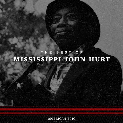 Mississippi John Hurt - American Epic: The Best of Mississippi John Hurt - LP - TMR459 - Art Noise Mississippi John Hurt - American Epic: The Best of Mississippi John Hurt - LP - TMR459 Triart  art-noise.myshopify.com mississippi-john-hurt-american-epic-the-best-of-mississippi-john-hurt-lp-tmr459