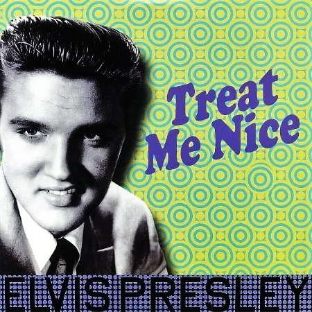 Elvis Presley - Treat Me Nice (LP) - Art Noise