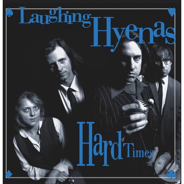 Laughing Hyenas - Hard Times LP - Art Noise