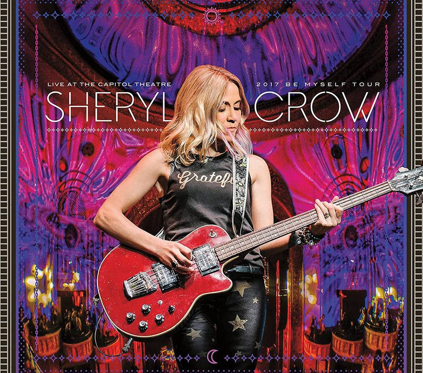 Sheryl Crow - Live At The Capitol Theatre: Be Myself Tour 2017 (LP) - Art Noise