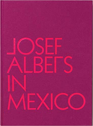 ArtBook - Josef Albers in Mexico (4508844785751)