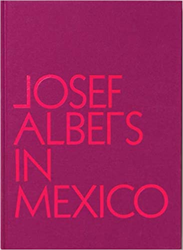 ArtBook - Josef Albers in Mexico (4508844785751)