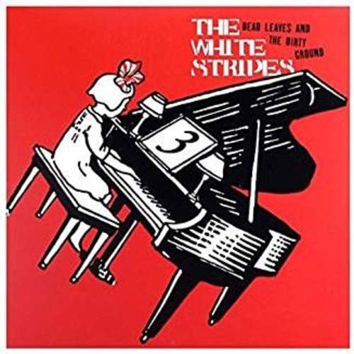 THE WHITE STRIPES DEAD LEAVES AND THE DIRTY GROUND LP - Art Noise