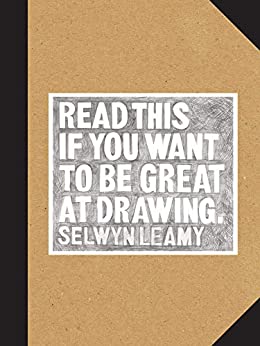 Read This if You Want to Be Great at Drawing - Art Noise