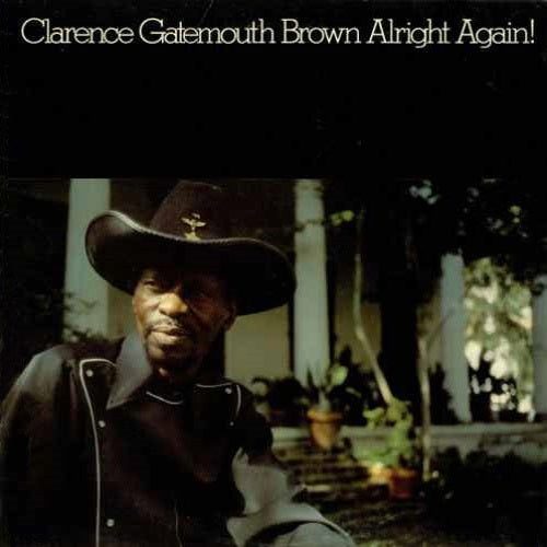 Clarence Gatemouth Brown - Alright Again! (LP)