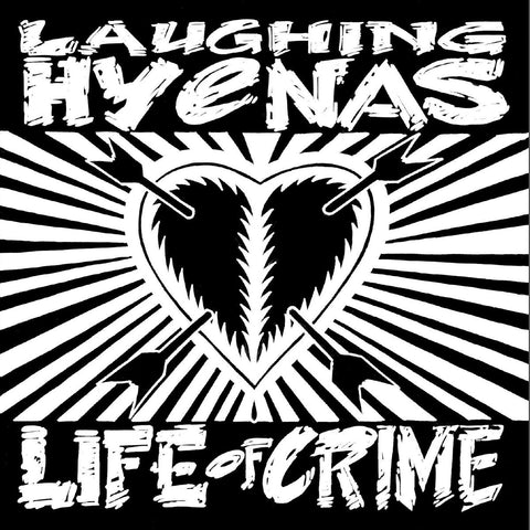 Laughing Hyenas - Life of Crime 2xLP - Art Noise