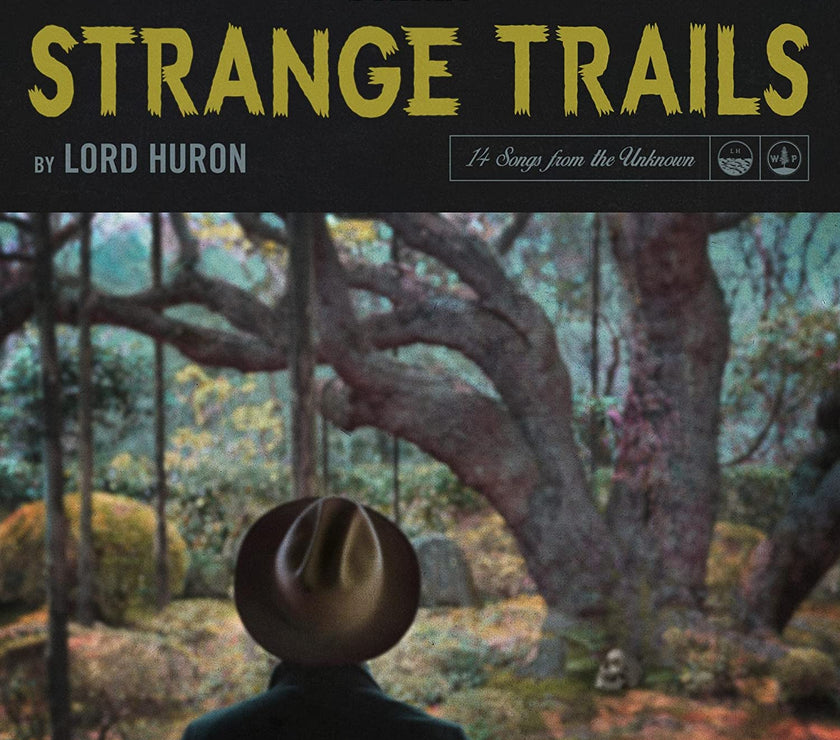 Lord Huron - Strange Trails (LP) - Art Noise