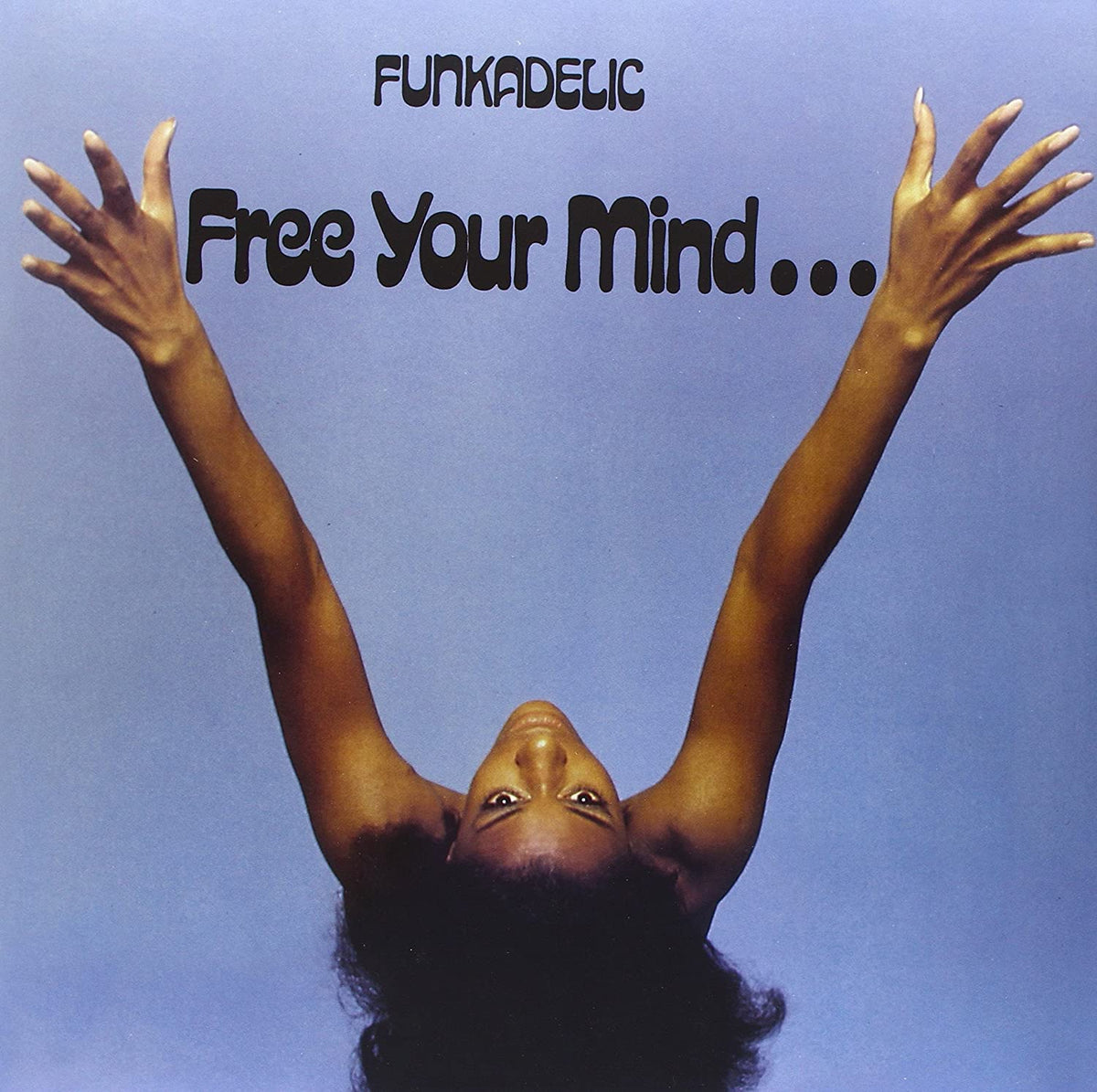 Funkadelic - Free Your Mind.. And Your Ass Will Follow (LP)