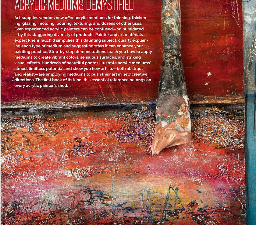 Acrylic Painting Mediums and Methods by Rheni Tauchid - Art Noise