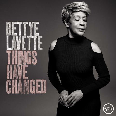 Bettye Lavette - Things Have Changed (LP) - Art Noise