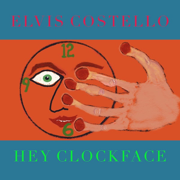 Elvis Costello - Hey Clockface (LP) - Art Noise