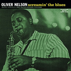 Oliver Nelson Sextet Ft. Eric Dolphy - Screamin&#39; The Blues (LP)
