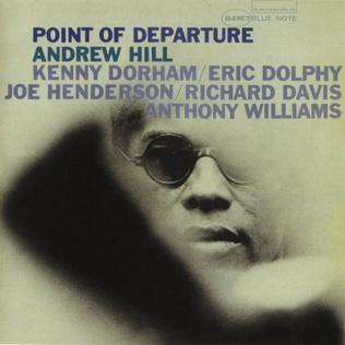 ANDREW HILL - POINT OF DEPARTURE