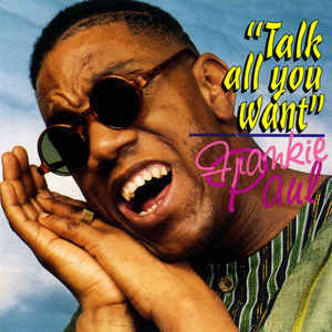 Frankie Paul - Talk All You Want (LP) - Art Noise