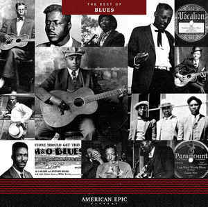 American Epic - The Best of Blues (LP) - Art Noise