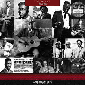 Various - American Epic: The Best of Blues - LP - TMR457 (4576208093271)