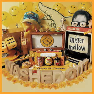 Washed Out Mister Mellow (yellow vinyl) (4576196395095)