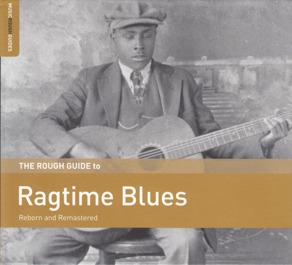 Various - The Rough Guide to Ragtime Blues: Reborn and Remastered (LP) - Art Noise