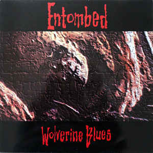 Entombed - Wolverine Blues (LP) - Art Noise