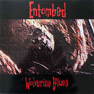 Entombed - Wolverine Blues (LP)