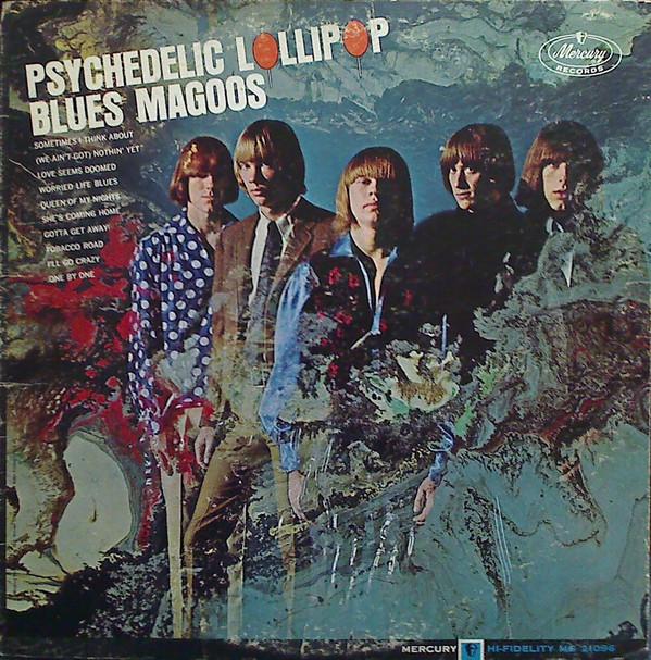 Blues Magoos - Psychedelic Lollipop (LP) - Art Noise