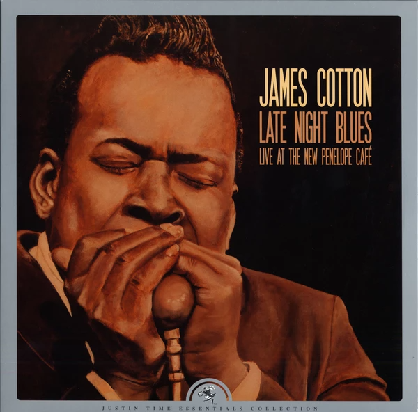 James Cotton - Late Night Blues: Live at Penelope Cafe (LP) - Art Noise