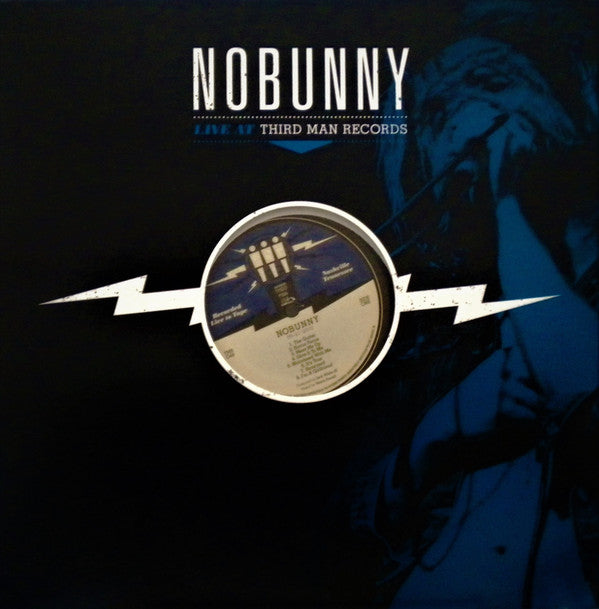 NoBunny - Third Man Live 5.21.10 - 12&quot; - TMR048