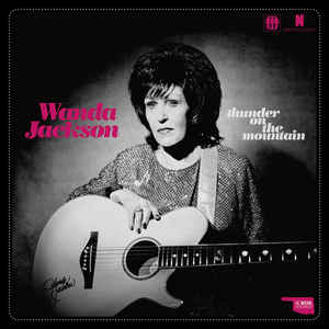 Wanda Jackson - Thunder on the Mountain/Dust On The Bible (7") - Art Noise