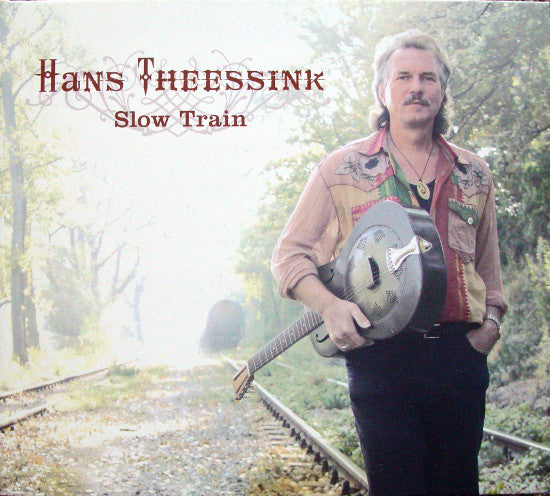 Hans Theessink - Slow Train
