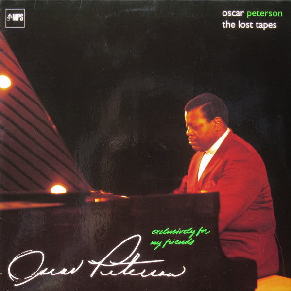 Oscar Peterson - Exclusively For My Friends: The Lost Tapes (LP) - Art Noise