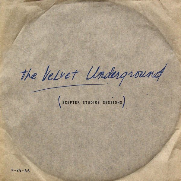 VELVET UNDERGROUND SCEPTER STUDIOS SESSIONS LP - Art Noise