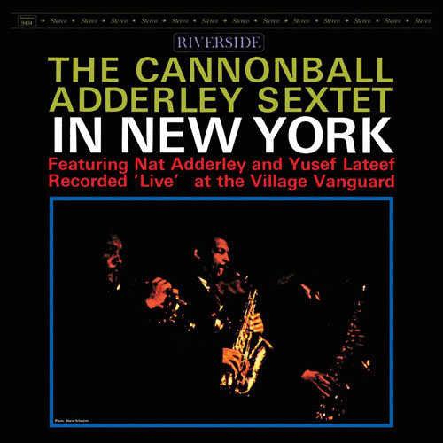 CANNONBALL ADDERLY SEXTET IN NEW YORK (4576195379287)