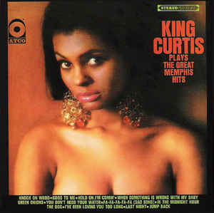 King Curtis - Plays the Great Memphis Hits (LP) - Art Noise