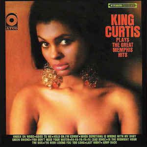 King Curtis - Plays the Great Memphis Hits (LP)