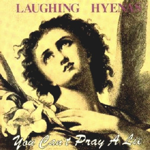 Laughing Hyenas - You Can’t Pray a Lie - LP - Art Noise Laughing Hyenas - You Can’t Pray a Lie - LP Triart product_type art-noise.myshopify.com laughing-hyenas-you-can-t-pray-a-lie-lp