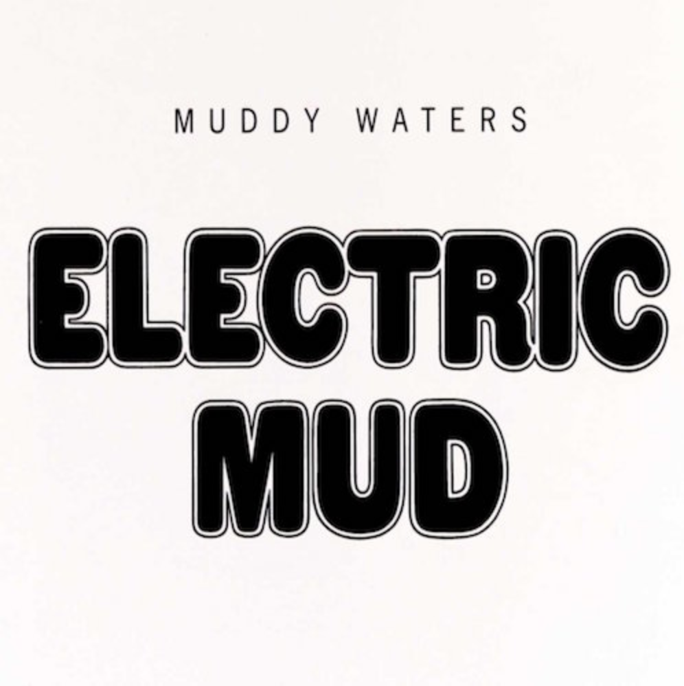 Muddy Waters - Electric Mud (LP) - Art Noise