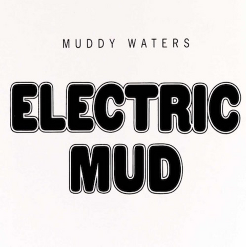 Muddy Waters - Electric Mud (LP) - Art Noise Muddy Waters - Electric Mud (LP) Art Noise Music Records art-noise.myshopify.com muddy-waters-electric-mud-lp