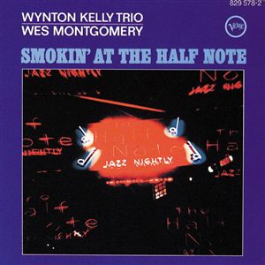 Kelly, Wynton Trio - Smokin&#39; at the Half Note