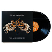 Atmosphere - To All My Friends, Blood Makes The Blade Holy: The Atmosphere EP's (EP) - Art Noise